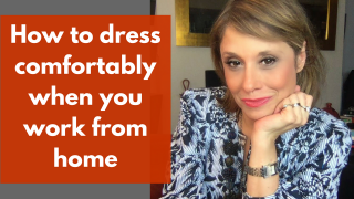 ow to dress comfortably when you work from home