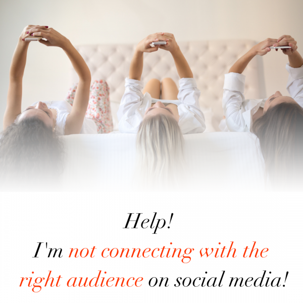help not connecting with rifght audience social
