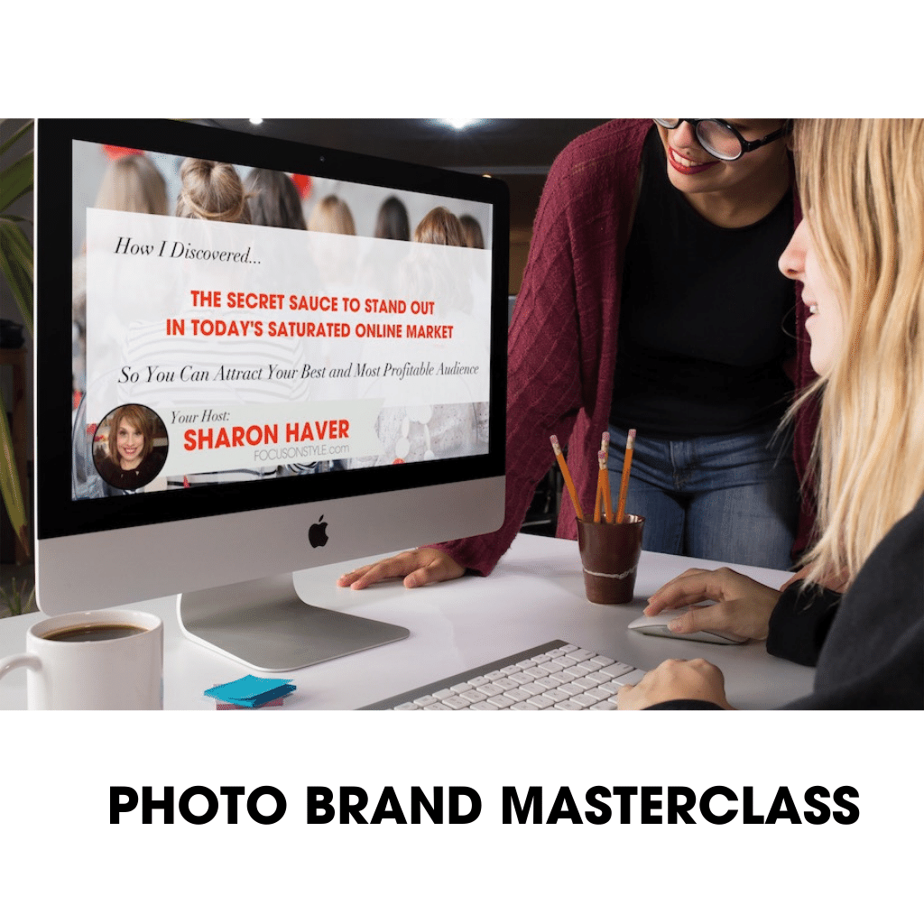 Photo Brand Masterclass-How To Create Your Own Magnetic Personality Brand Photos (Whenever You Need Them) ...Without Overwhelm, Having To Hire A Photographer, and Using Exactly What You Have At Hand