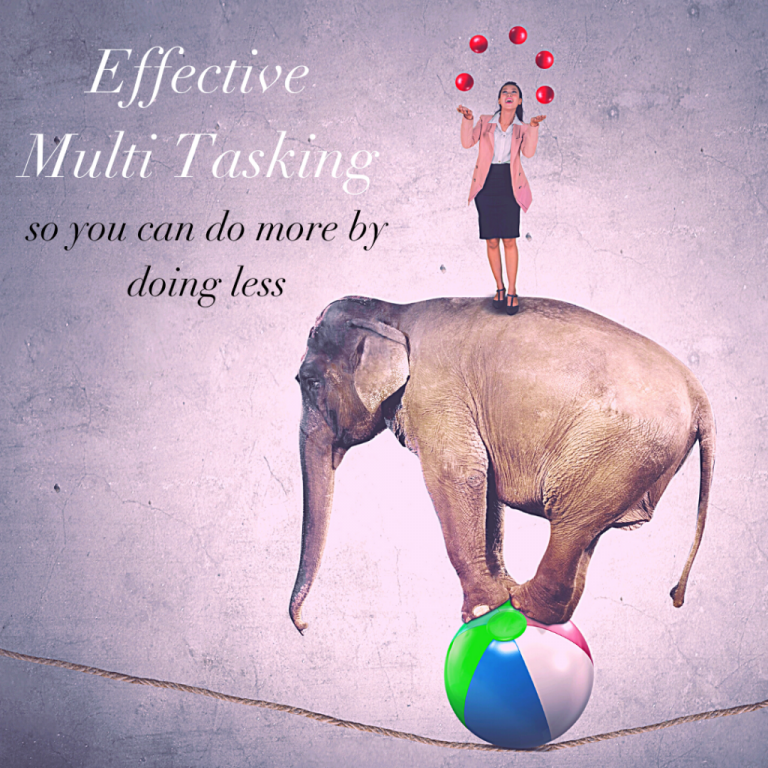 Do More By Doing Less - Effective Multitasking