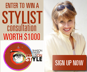 Enter to win a $1,000 Stylist Consultation with FocusOnStyle.com founder Sharon Haver